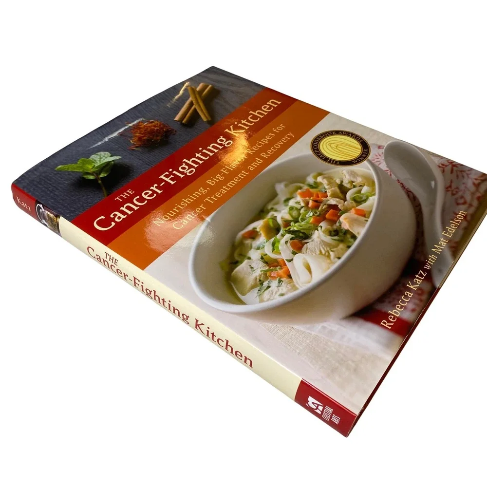 The Cancer-Fighting Kitchen Cookbook 1st Edition HC Rebecca Katz Cancer Recovery